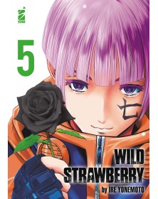 Wild strawberry Vol. 5 - Edizioni Star Comics – Italiano