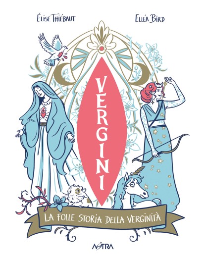 Vergini - La Folle Storia della Verginità vol. unico - Edizioni Star Comics – Italiano