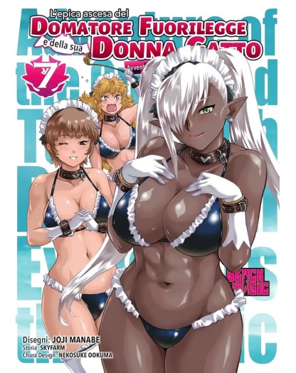 L'Epica Ascesa Del Domatore Fuorilegge E Della Sua Donna Gatto 7 - Magic Press - Italiano
