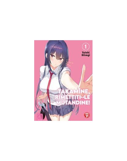 Takamine Rimettiti Le Mutandine 1 - Magic Press - Italiano