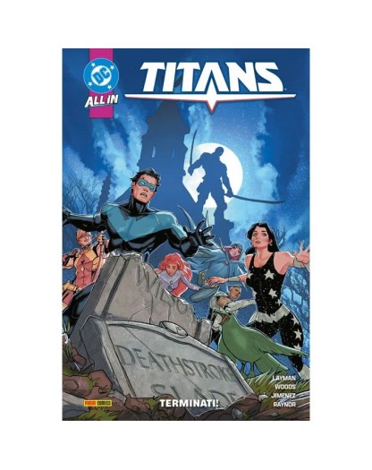 Titans Vol. 4: Terminati! - Panini Comics - Italiano