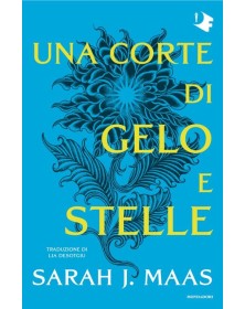 Una Corte Di Gelo E Stelle - Mondadori - Italiano