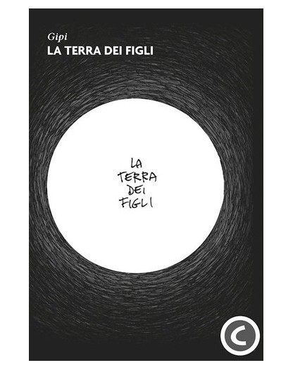 La Terra Dei Figli - Volume Unico – Nuova Edizione Tascabile – Gipi Collection – Coconino Press – Italiano