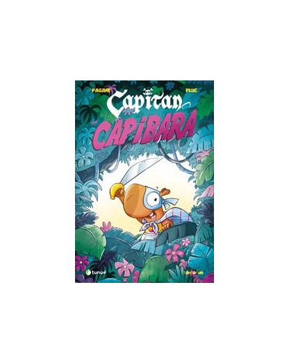 Capitan Capibara - Tunuè - Italiano
