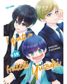 I Quattro Fratelli Yuzuki vol. 19 - J-Pop Manga - Italiano