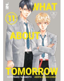 What About Tomorrow – Ashita wa Docchida! 11  – Queer Label 43 – Edizioni Star Comics – Italiano