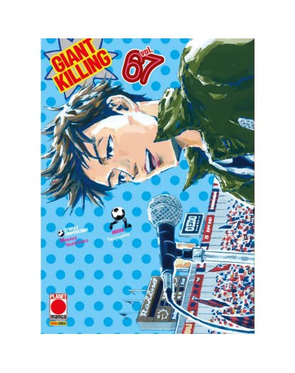 Giant Killing 67 - Panini Comics - Italiano