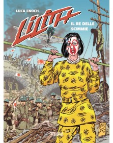 Lilith 03: Il Re Delle Scimmie - Sergio Bonelli Editore - Italiano