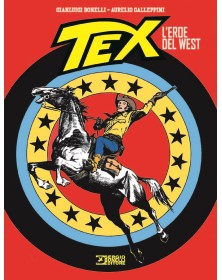 Tex: L’Eroe Del West - Sergio Bonelli Editore - Italiano