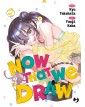 Now That We Draw vol. 2 - J-Pop Manga - Italiano