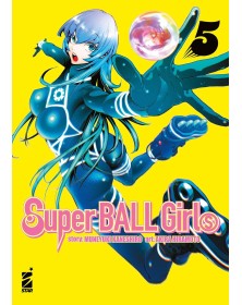 Super Ball Girls vol. 5 - Star Comics - Italiano