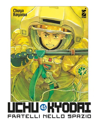 Uchu Kyodai - Fratelli Nello Spazio vol. 45 - Star Comics - Italiano