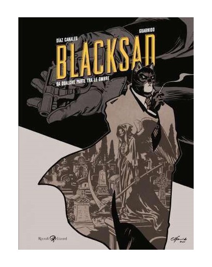 Blacksad Da Qualche Parte Tra Le Ombre - Rizzoli Lizard - Italiano