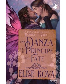 Una Danza Con Il Principe Delle Fate - Mondadori - Italiano