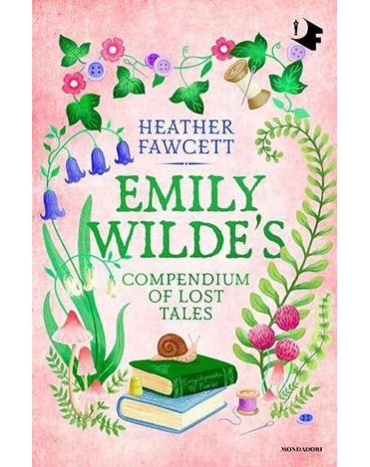 Emily Wilde's Compendium Of Lost Tales vol. 3  - Mondadori - Italiano