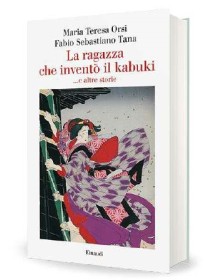La Ragazza Che Inventò Il Kabuki - Einaudi - Italiano