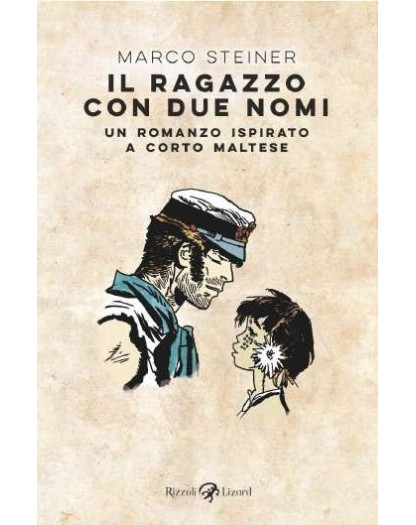 Il Ragazzo Con Due Nomi - Rizzoli Lizard - Italiano
