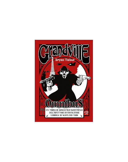 Grandville Omnibus Vol. 1 - Edizioni NPE - Italiano