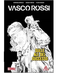 Vasco Rossi: Una Favola Lunga Una Vita 2 – Sulle Ali Del Successo - Bonelli Editore - Italiano