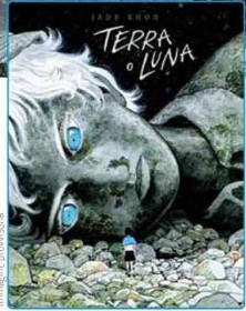 Terra O Luna - Bao Publishing - Italiano
