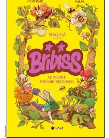 Bribiss: Le Piccole Streghe Del Bosco - Tunué - Italiano