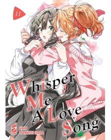 Whisper Me A Love Song vol. 11 - Edizioni Star Comics - Italiano