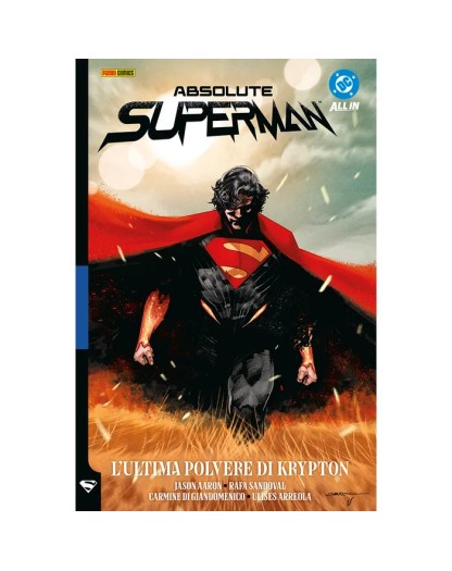 Absolute Superman Vol. 1: Le Ultime Polveri Di Krypton - Panini Comics - Italiano