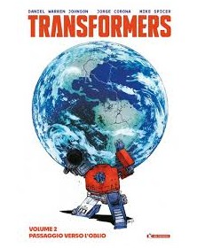 Transformers Vol. 2: Passaggio Verso L'Oblio - Saldapress - Italiano
