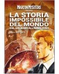 Martin Mystère Presenta: La Storia Impossibile Del Mondo Dal Big Bang All'Anno Zero - Sergio Bonelli Editore - Italiano