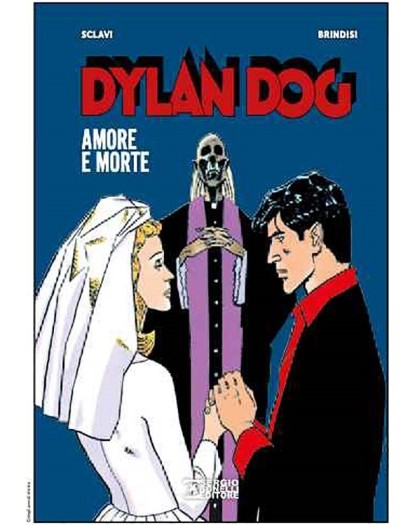 Dylan Dog: Amore E Morte - Sergio Bonelli Editore - Italiano