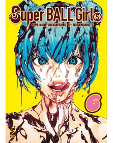 Super Ball Girls vol. 6 - Edizioni Star Comics - Italiano