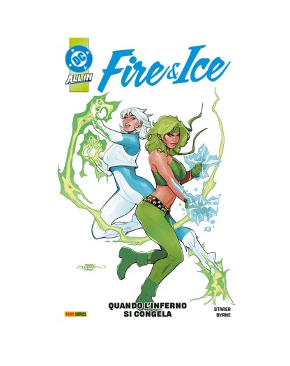 Fire E Ice: Quando L’Inferno Si Congela - Panini Comics - Italiano