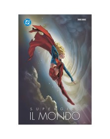 Supergirl: Il Mondo - Panini Comics - Italiano