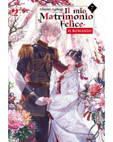 Il Mio Matrimonio Felice - Il Romanzo Vol. 7 - J-Pop - Italiano