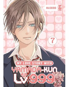My Love Story With Yamada-kun At Lv999 vol. 7 - Edizioni Star Comics - Italiano