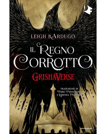Regno Corrotto Grishaverse - Mondadori - Italiano