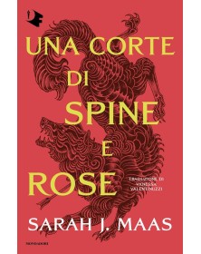 Una Corte Di Spine E Rose - Mondadori - Italiano