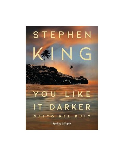 You Like It Darker. Salto Nel Buio - Sperling & Kupfer - Italiano