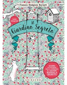 Il Giardino Segreto Edizione Integrale - Gribaudo - Italiano