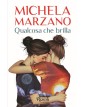 Qualcosa Che Brilla - Rizzoli - Italiano