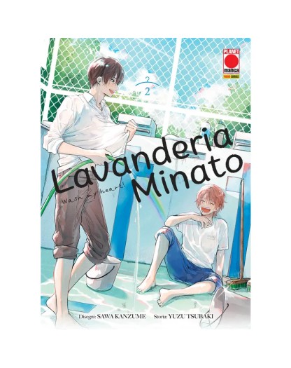 Lavanderia Minato – Wash My Heart! 2 - Panini Comics - Italiano