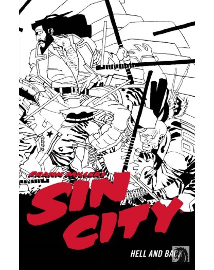 Sin City - All’Inferno E Ritorno Vol. 7 Di 7 - Edizioni Star Comics - Italiano