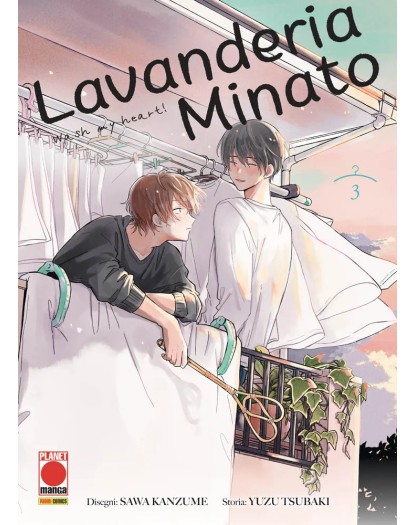 Lavanderia Minato – Wash My Heart! 3 - Panini Comics - Italiano