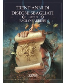 Trent’Anni Di Disegni Sbagliati - Sergio Bonelli Editore - Italiano