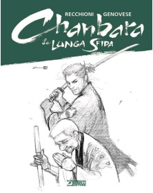 Chanbara La Lunga Sfida - Sergio Bonelli Editore - Italiano