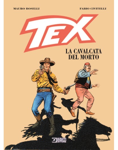 Tex La Cavalcata Del Morto - Sergio Bonelli Editore - Italiano