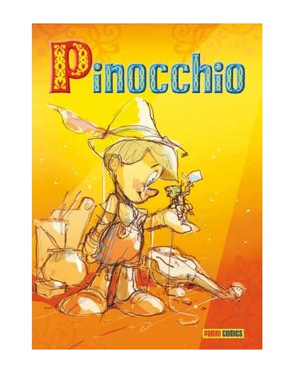 Pinocchio 200° Anniversario Della Nascita Di Carlo Collodi! Disney Special Events 63 - Panini Comics - Italiano
