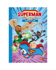 Superman E La Banda Dei Bravi Ragazzi: Seguiamo Il Capo! - Panini Comics - Italiano