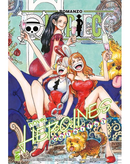 One Piece Novel - Heroines: Colorful Vol. Unico - Star Comics - Italiano