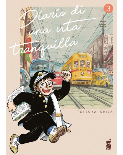 Diario Di Una Vita Tranquilla Vol. 3 - Star Comics - Italiano